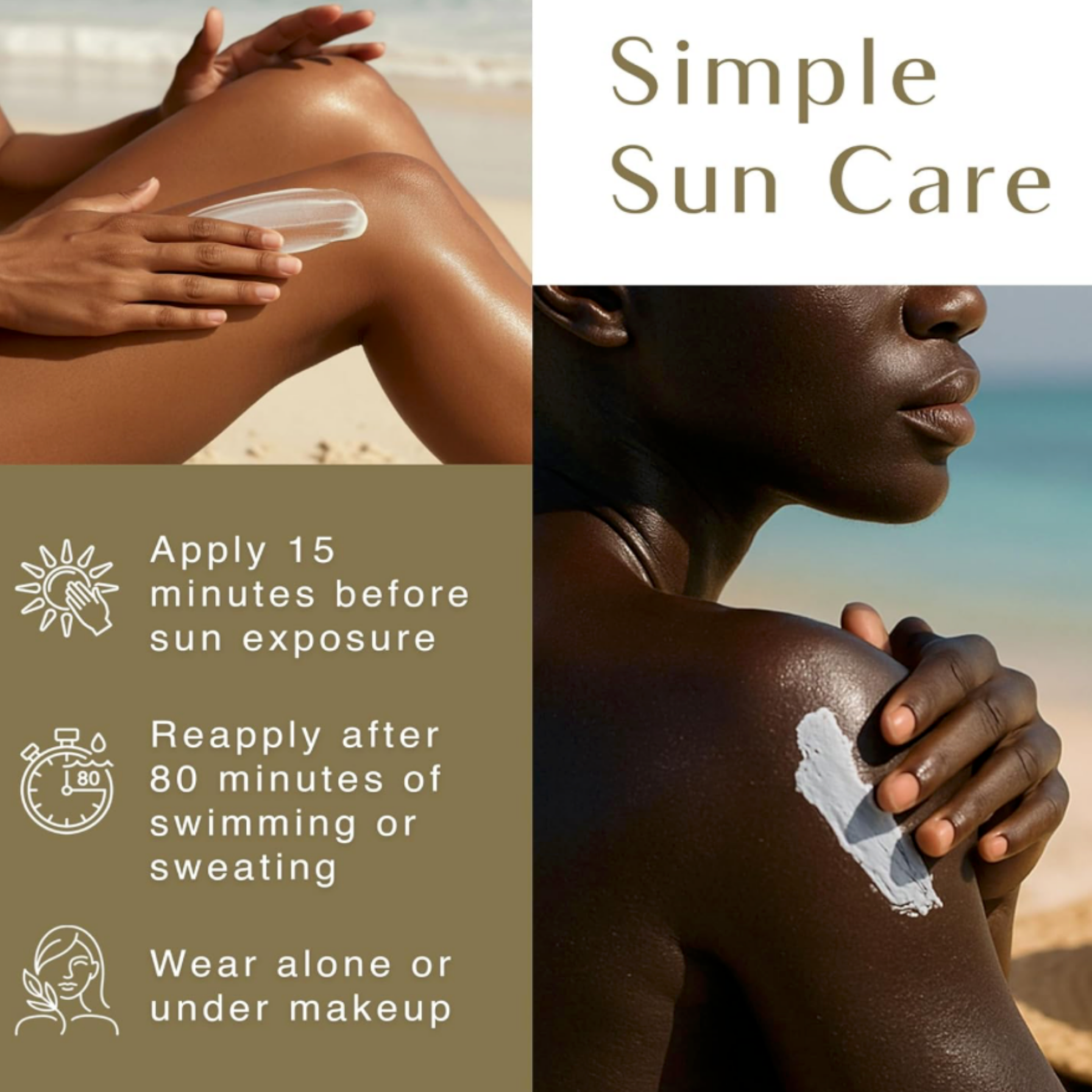 Lifestyle graphic featuring images of a person of color applying sunscreen to their leg and shoulder against a sunny beach background, with step-by-step text directions instructing users to apply 15 minutes before sun exposure, reapply after 80 minutes of swimming, and wear alone or under makeup.